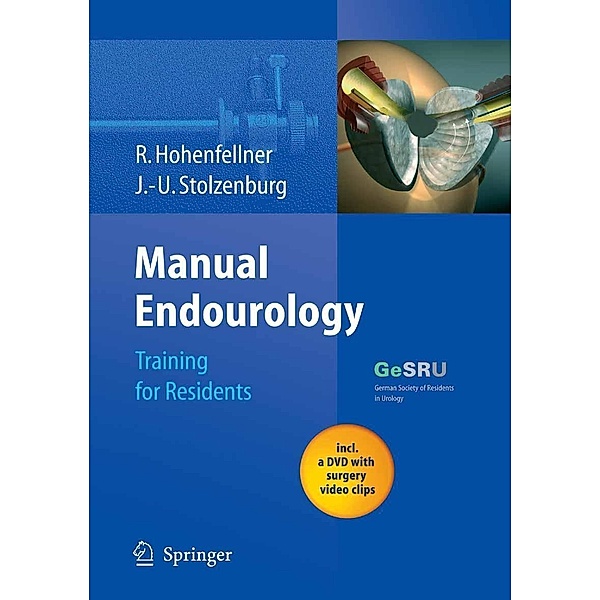 Manual Endourology, Rudolf Hohenfellner, Jens-Uwe Stolzenburg