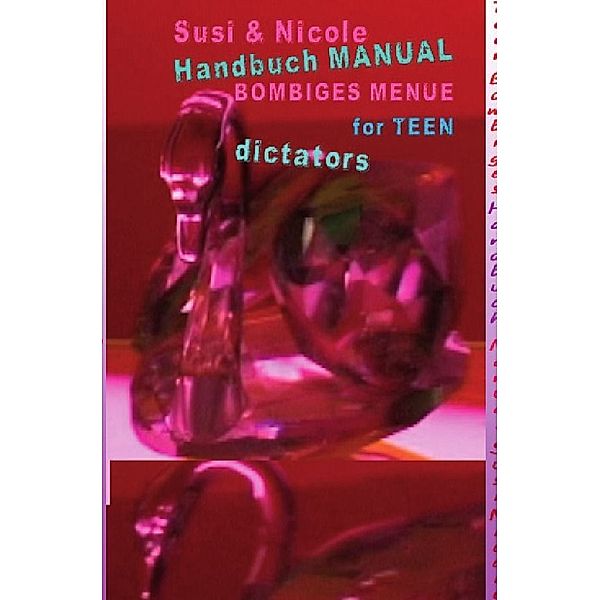 Manual for TEEN dictators, Red WOMAN