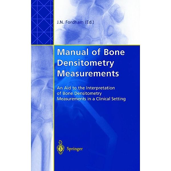 Manual of Bone Densitometry Measurements