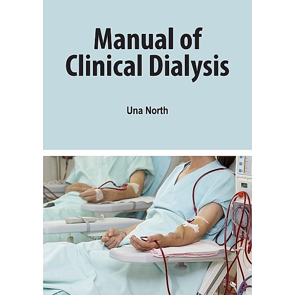 Manual of Clinical Dialysis, Una North