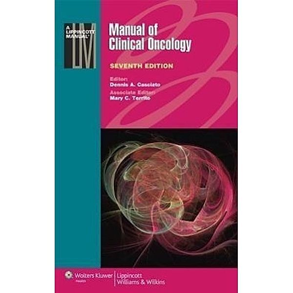 Manual of Clinical Oncology, Dennis A. Casciato