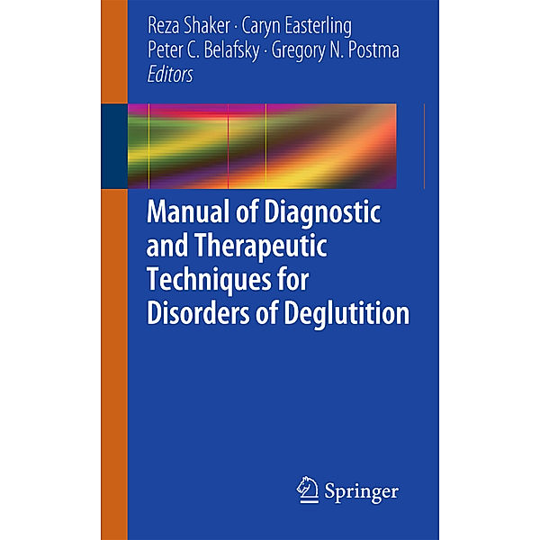 Manual of Diagnostic and Therapeutic Techniques for Disorders of Deglutition