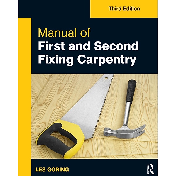 Manual of First and Second Fixing Carpentry, Les Goring