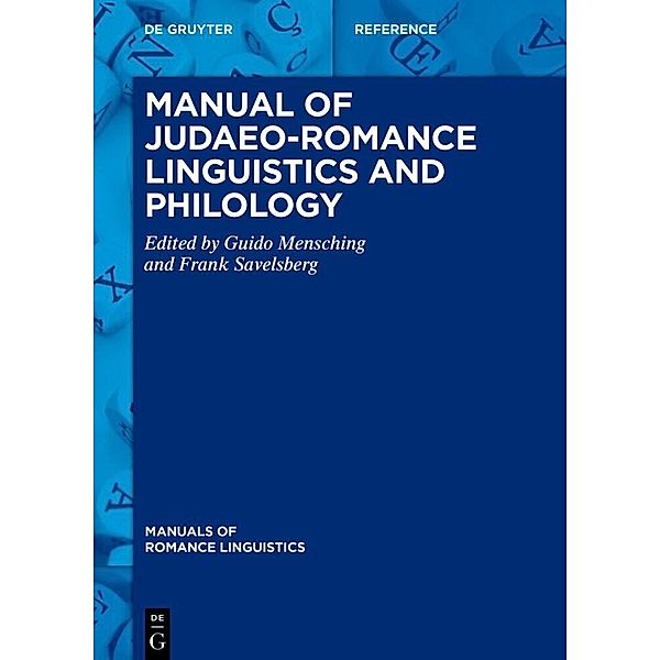 Manual of Judaeo-Romance Linguistics and Philology