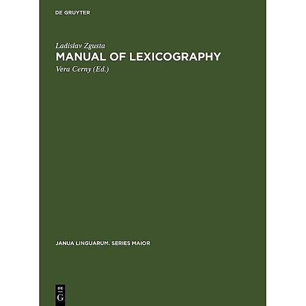 Manual of lexicography / Janua Linguarum. Series Maior Bd.39, Ladislav Zgusta