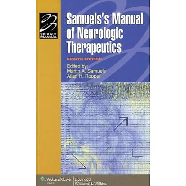 Manual of Neurologic Therapeutics, Martin A. Samuels