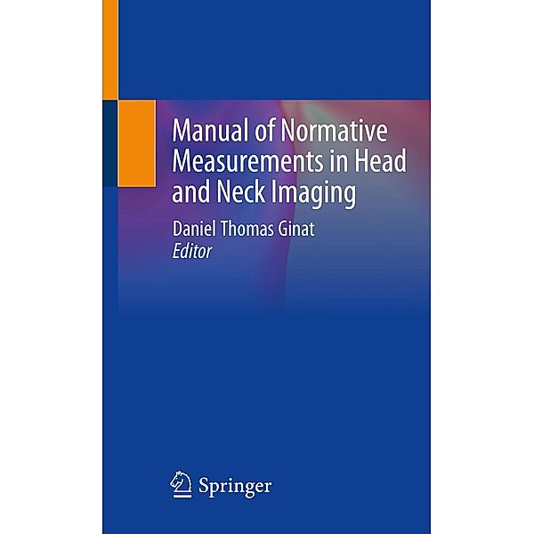 Manual of Normative Measurements in Head and Neck Imaging