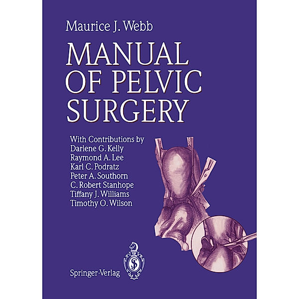 Manual of Pelvic Surgery, Maurice J. Webb