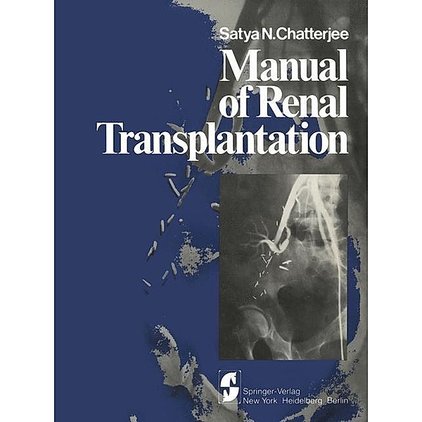Manual of Renal Transplantation, S. N. Chatterjee
