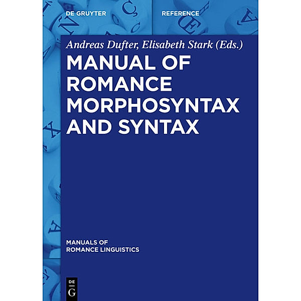 Manual of Romance Morphosyntax and Syntax