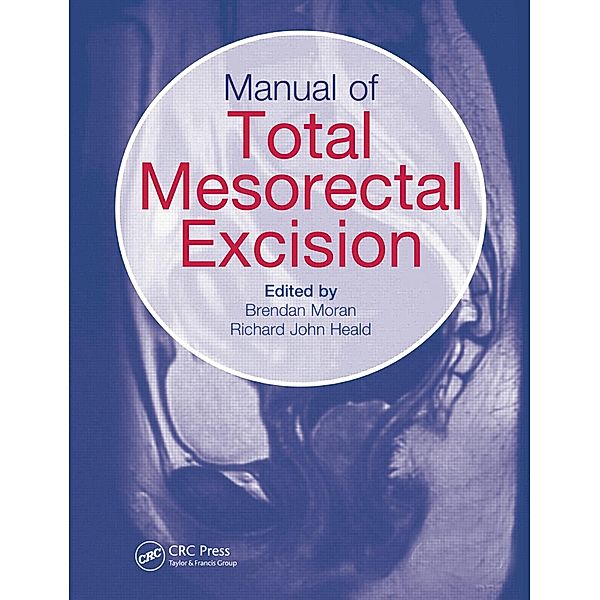 Manual of Total Mesorectal Excision