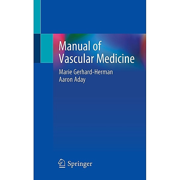 Manual of Vascular Medicine, Marie Gerhard-Herman, Aaron Aday