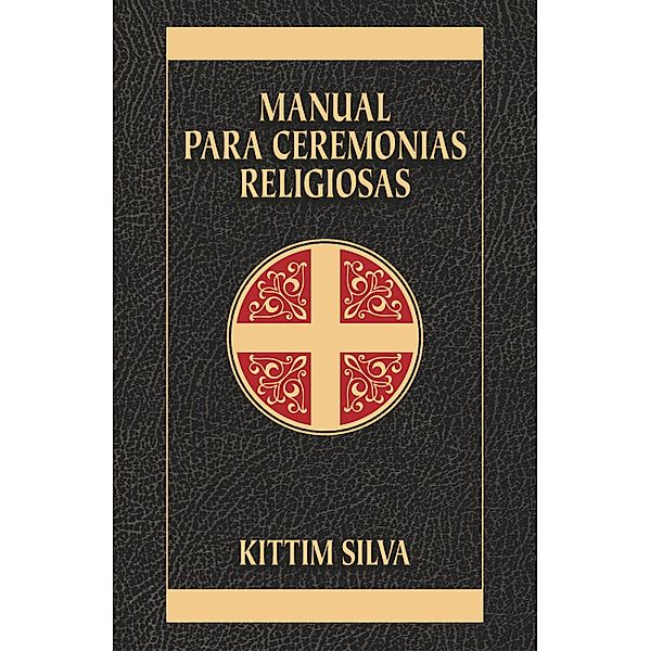 Manual para ceremonias religiosas, Kittim Silva