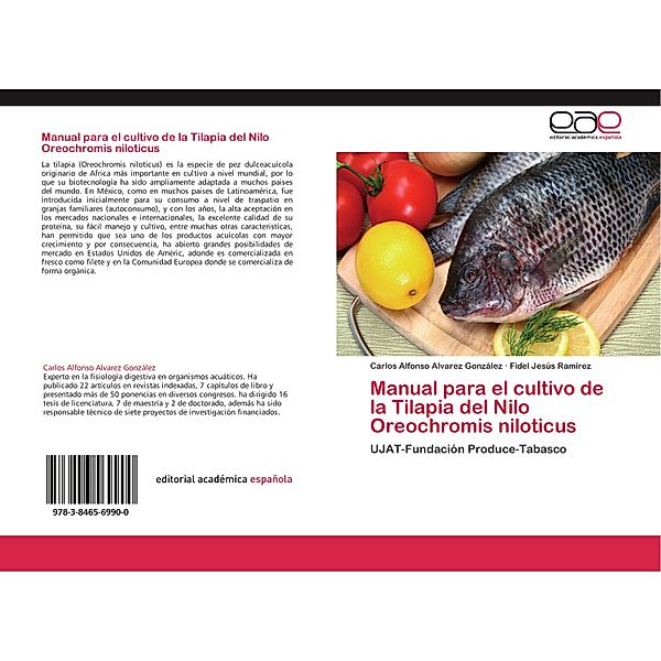 Manual para el cultivo de la Tilapia del Nilo oreochromis niloticus, Carlos Alfonso Alvarez González, Fidel Jesús Ramírez