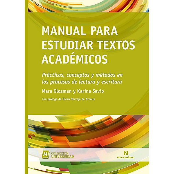Manual para estudiar textos académicos / Universidad, Mara Glozman, Karina Savio