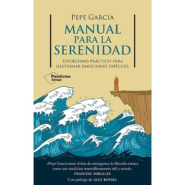 Manual para la serenidad, Pepe García