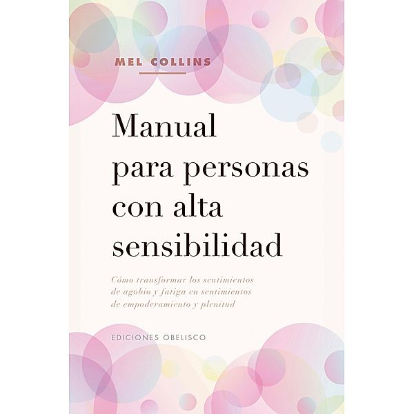 Manual para personas con alta sensibilidad / Digitales, Mel Collins