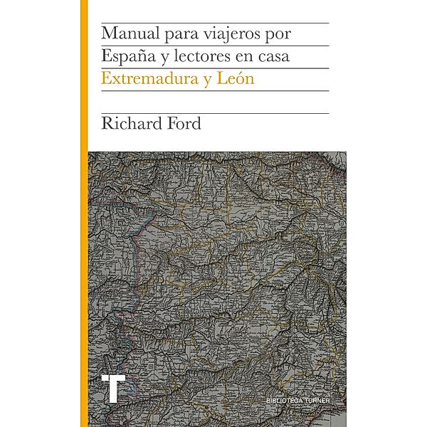 Manual para viajeros por España y lectores en casa V / Biblioteca Turner, Richard Ford
