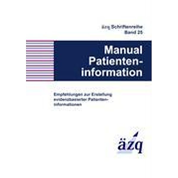 Manual Patienteninformation, Sylvia Sänger, Britta Lang, David Klemperer, Christian Thomeczek, Marie Luise Dierks