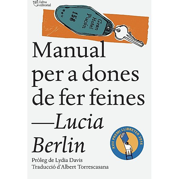 Manual per a dones de fer feines, Lucia Berlin