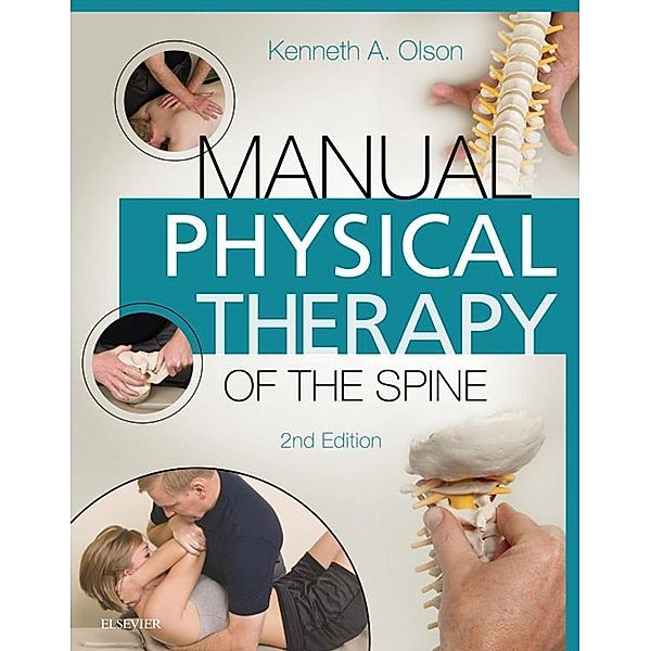 Manual Physical Therapy of the Spine - E-Book, Kenneth A. Olson