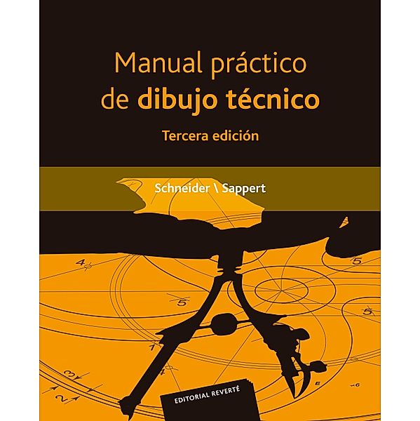 Manual practico de dibujo técnico, H. Schneider, D. Sappert