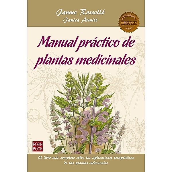 Manual práctico de plantas medicinales / Masters, Jaume Rosselló, Janice Armitt