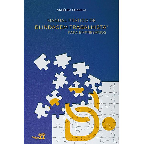 Manual prático de Blindagem Trabalhista®, Angélica Ferreira