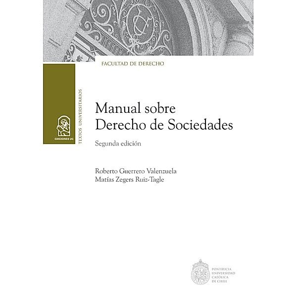 Manual sobre derecho de sociedades, Roberto Guerrero, Matías Zegers