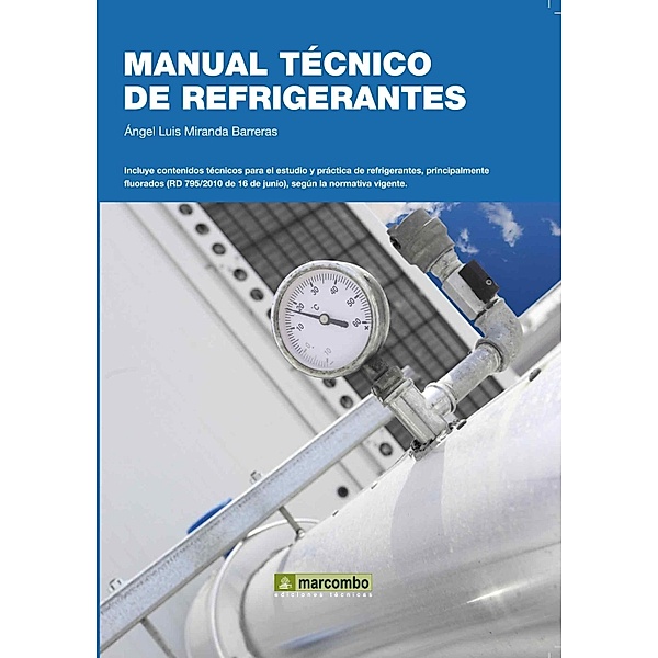 Manual técnico de refrigerantes, Ángel Luis Miranda Barreras