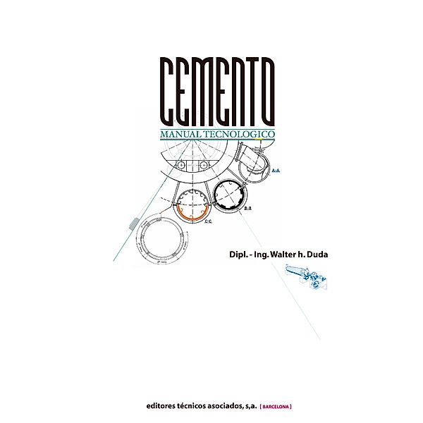 Manual tecnológico del cemento, Walter H. Duda
