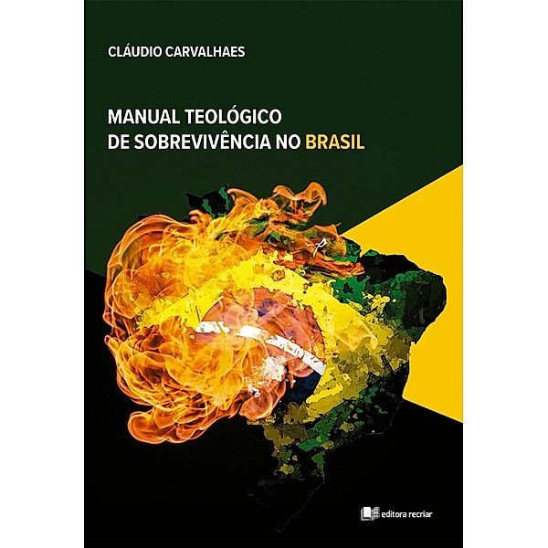 Manual teológico de sobrevivência no Brasil, Cláudio Carvalhaes