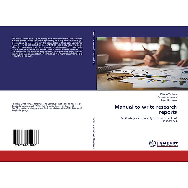 Manual to write research reports, Dilrabo Tohirova, Farangis Axtamova, Jasur Urinboyev