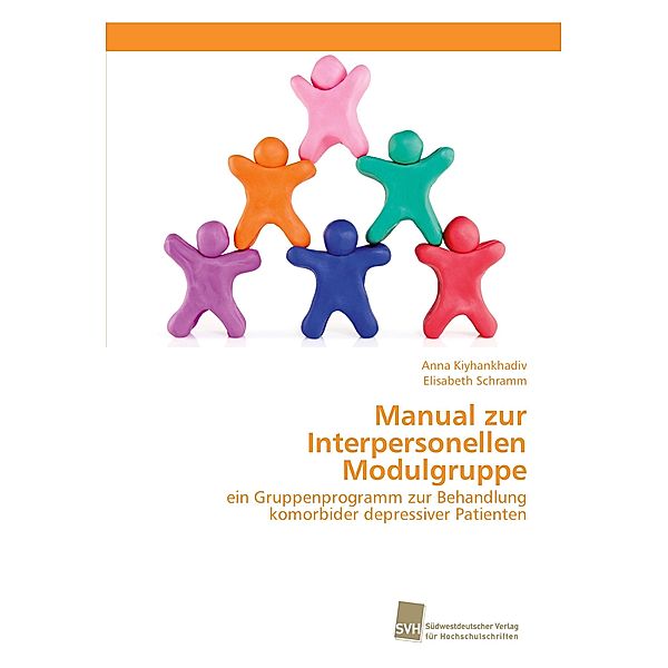 Manual zur Interpersonellen Modulgruppe, Anna Kiyhankhadiv, Elisabeth Schramm