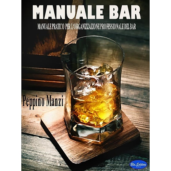 Manuale bar, Peppino Manzi