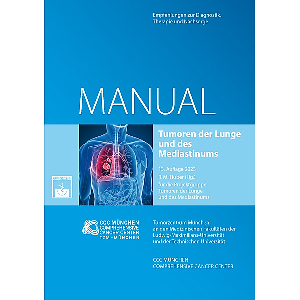 Manuale des Tumorzentrums München / Tumoren der Lunge und des Mediastinums