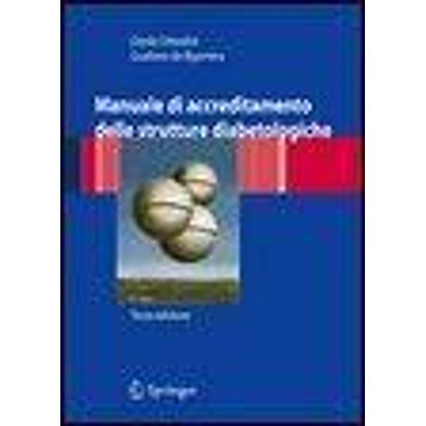Manuale di accreditamento delle strutture diabetologiche, Danilo Orlandini, Gualtiero De Bigontina