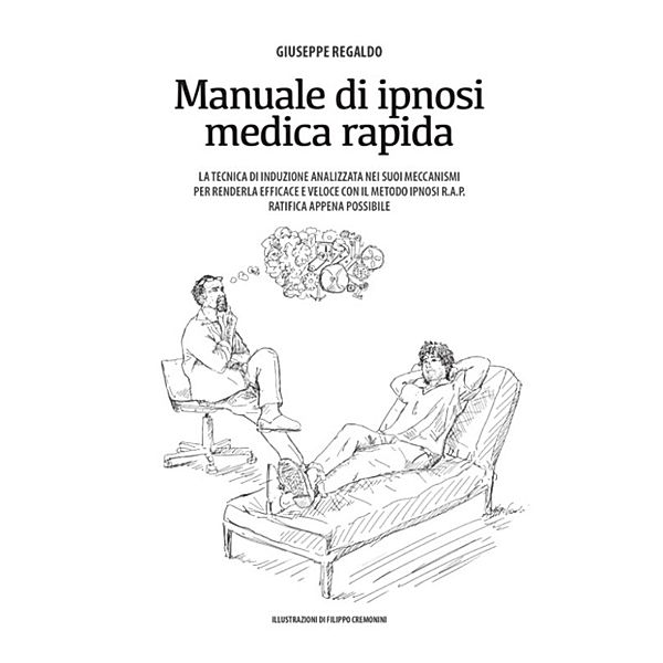 Manuale di ipnosi medica rapida, Giuseppe Regaldo