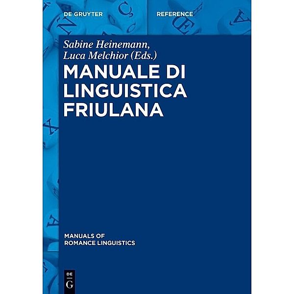 Manuale di linguistica friulana / Manuals of Romance Linguistics Bd.3