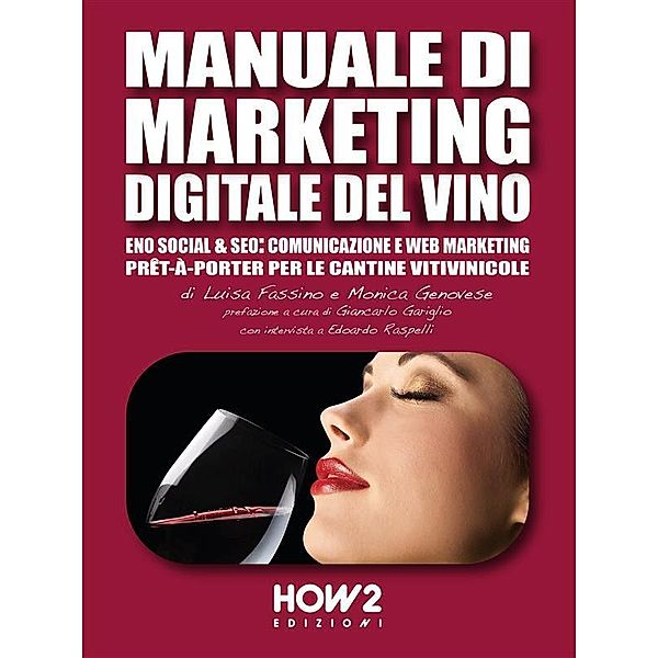 Manuale di Marketing Digitale del Vino, Luisa Fassino, Monica Genovese
