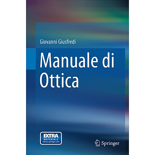 Manuale di Ottica, Giovanni Giusfredi