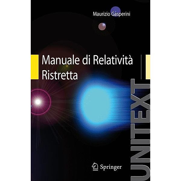 Manuale di Relatività Ristretta, Maurizio Gasperini