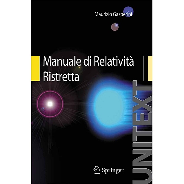 Manuale di Relatività Ristretta / UNITEXT, Maurizio Gasperini