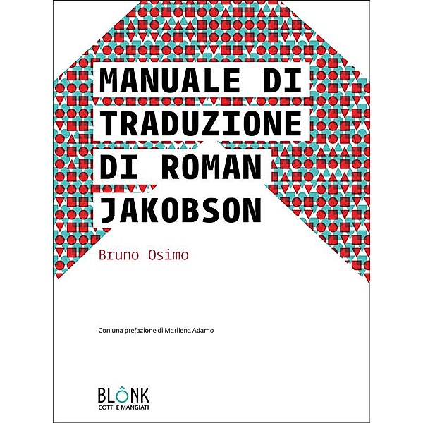 Manuale di traduzione di Roman Jakobson, Bruno Osimo