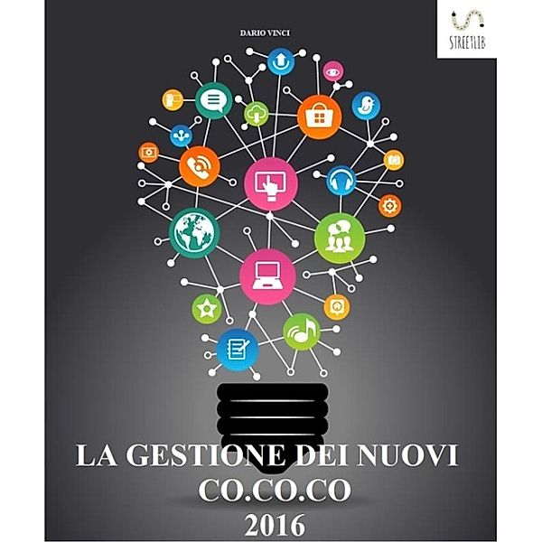 Manuale: La Gestione dei Nuovi Co.Co.Co. 2016, Dario Vinci