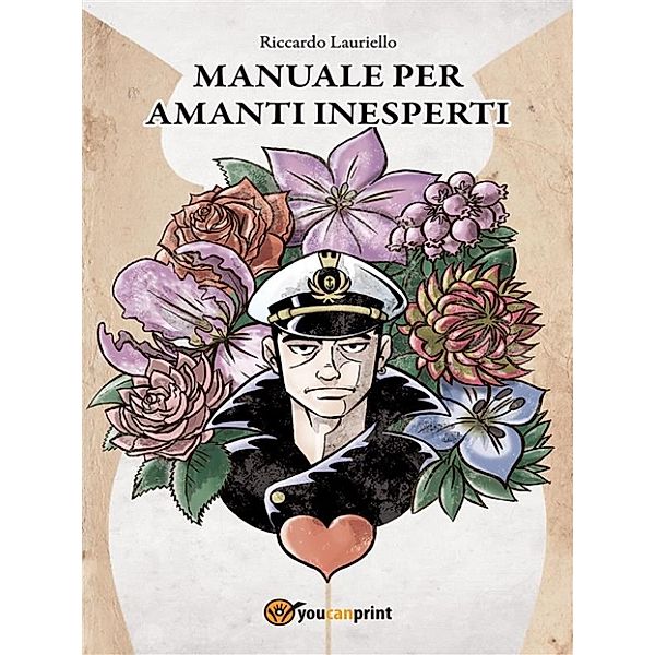 Manuale per amanti inesperti, Riccardo Lauriello