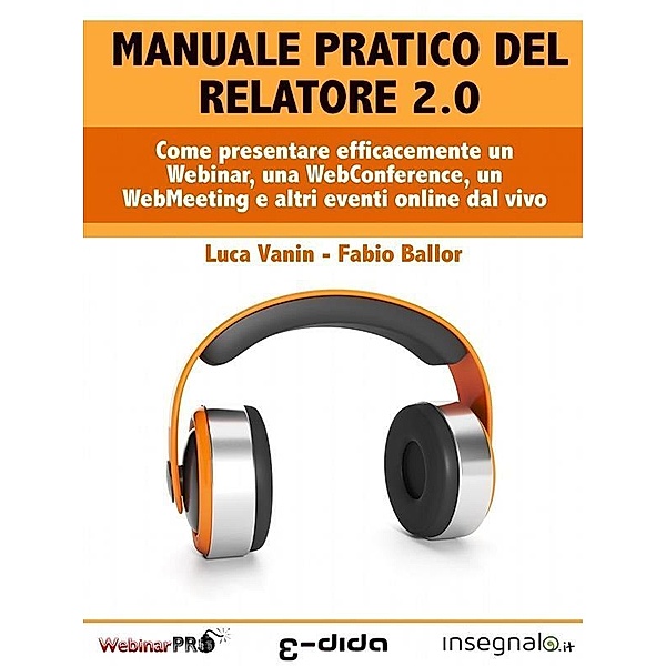 Manuale pratico del Relatore 2.0, Luca Vanin, Fabio Ballor