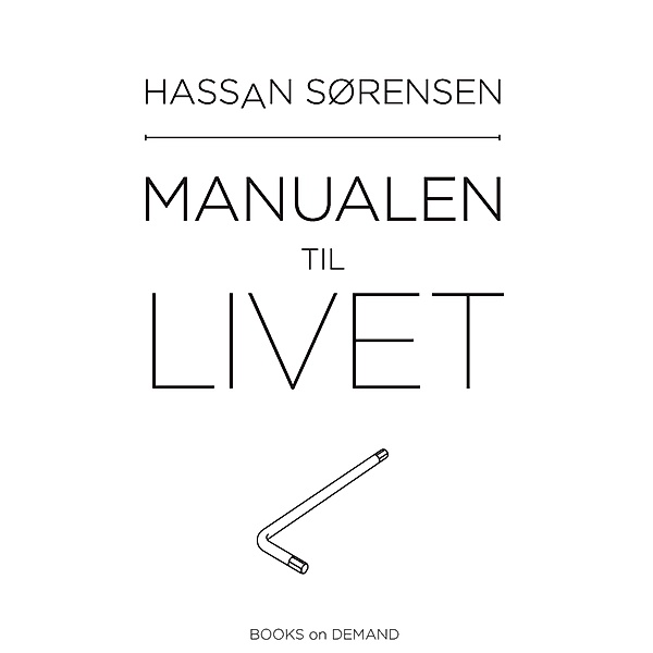 Manualen til livet, Hassan Sørensen
