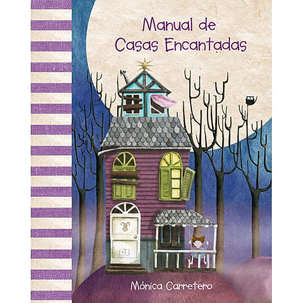 Manuales: Manual de casas encantadas (Haunted Houses Handbook), Mónica Carretero