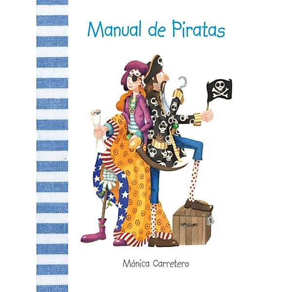 Manuales: Manual de piratas (Pirate Handbook), Mónica Carretero